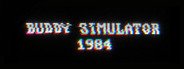 Buddy Simulator 1984 System Requirements