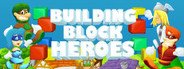 Building Block Heroes System Requirements