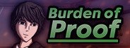 Burden of Proof System Requirements