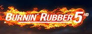 Burnin' Rubber 5 HD System Requirements