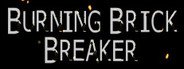 Burning Brick Breaker System Requirements