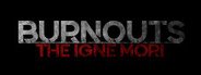 Burnouts: The Igne Mori System Requirements