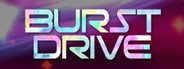 Burst Drive System Requirements