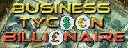 Business Tycoon Billionaire System Requirements