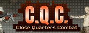 C.Q.C. - Close Quarters Combat System Requirements