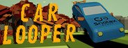 Car Looper System Requirements