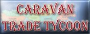 Caravan Trade Tycoon System Requirements