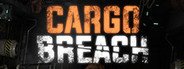 Cargo Breach System Requirements