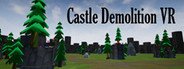 Castle Demolition VR System Requirements