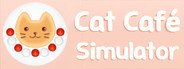 Cat Cafe Simulator System Requirements