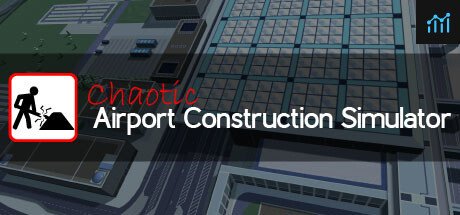 Chaotic Airport Construction Simulator PC Specs