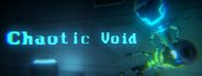 Chaotic Void System Requirements