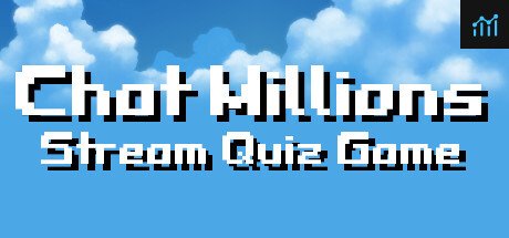 Chat Millions - Stream Quiz Game PC Specs