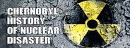 CHERNOBYL HISTORY OF NUCLEAR DISASTER System Requirements