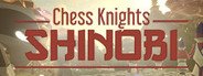 Chess Knights: Shinobi System Requirements