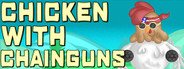 Chicken with Chainguns System Requirements