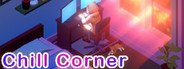 Chill Corner System Requirements