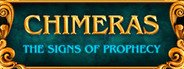 Can I Run Chimeras: The Signs of Prophecy Collector's Edition?