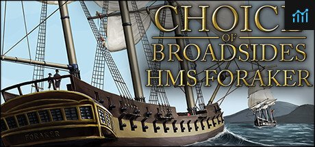 Choice of Broadsides: HMS Foraker PC Specs