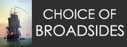 Choice of Broadsides System Requirements