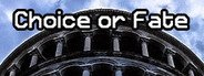 Choice or Fate System Requirements