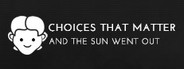 Choices That Matter: And The Sun Went Out System Requirements