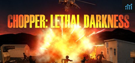 Chopper: Lethal darkness PC Specs