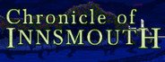 Chronicle of Innsmouth System Requirements