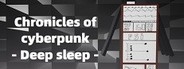 Chronicles of cyberpunk - Deep sleep System Requirements