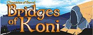 Chronicles of Sarval: Bridges of Koni System Requirements