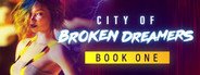 City of Broken Dreamers: Book One System Requirements