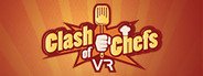 Clash of Chefs VR System Requirements