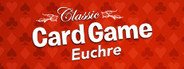 Can I Run Classic Card Game Euchre?