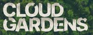 Cloud Gardens System Requirements