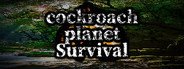 cockroach Planet Survival System Requirements