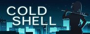 Cold Shell System Requirements