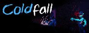 Coldfall System Requirements