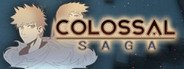 Colossal Saga System Requirements