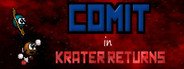 Comit in Krater Returns System Requirements