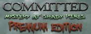 Committed: Mystery at Shady Pines - Premium Edition System Requirements