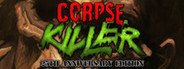 Corpse Killer - 25th Anniversary Edition System Requirements