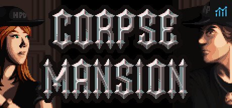 Corpse Mansion PC Specs