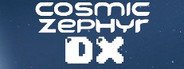 Cosmic Zephyr DX System Requirements