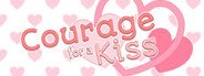 Courage for a Kiss System Requirements