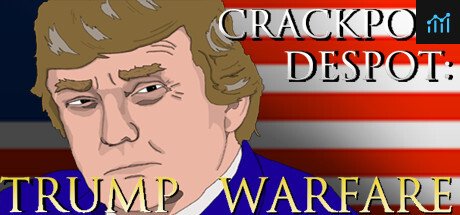 CRACKPOT DESPOT: TRUMP WARFARE PC Specs