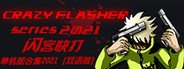 Crazy Flasher Series 2021 System Requirements