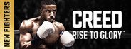 Creed: Rise to Glory System Requirements