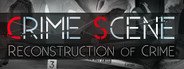 Crime Scene:Reconstruction of crime System Requirements