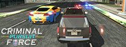 Criminal Pursuit Force System Requirements