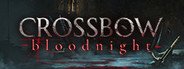 CROSSBOW: Bloodnight System Requirements